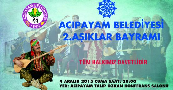 ACIPAYAM 2. AŞIKLAR BAYRAMI BAŞLIYOR