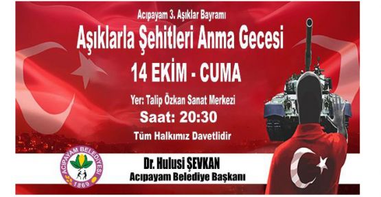 ACIPAYAM 3.AŞIKLAR BAYRAMI VE ŞEHİTLERİ ANMA GECESİ