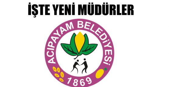 ACIPAYAM BELEDİYESİNDE BİRİM VE MÜDÜRLÜKLER