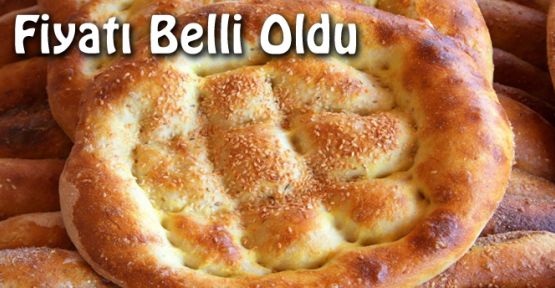 ACIPAYAM'DA RAMAZAN PİDESİNİN FİYATI BELLİ OLDU