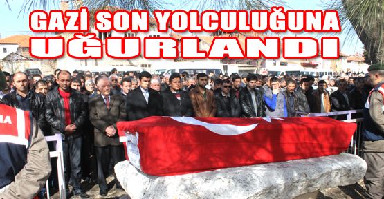 AKALANLI GAZİ KOCA YUSUF EBEDİYETE UĞURLANDI