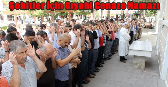 DENİZLİ’DE ŞEHİTLER İÇİN GIYABİ CENAZE NAMAZI KILINDI