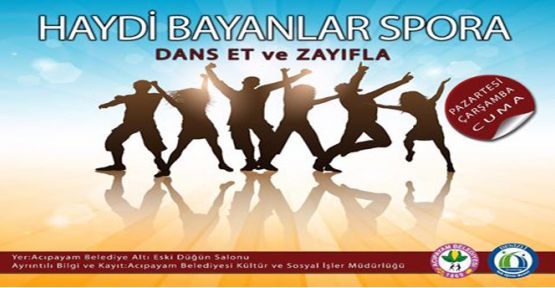 HAYDİ BAYANLAR SPORA