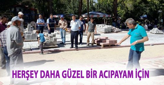 HER ŞEY DAHA GÜZEL ACIPAYAM İÇİN