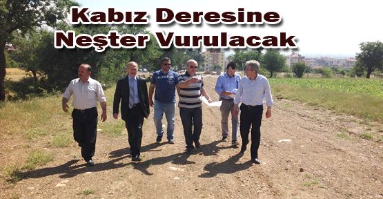 KABIZ DERESİ ISLAHI İÇİN İNCELEME YAPILDI