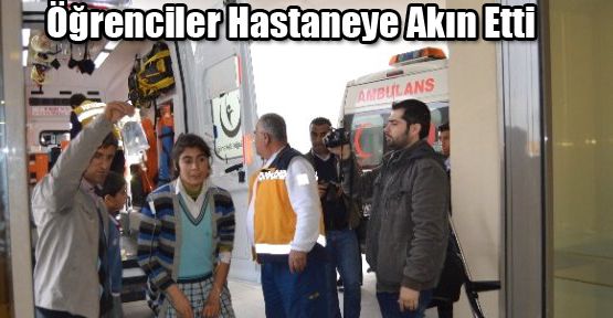 ÖĞRENCİLER ZEHİRLENME ŞÜPHESİYLE HASTANEYE AKIN ETTİ