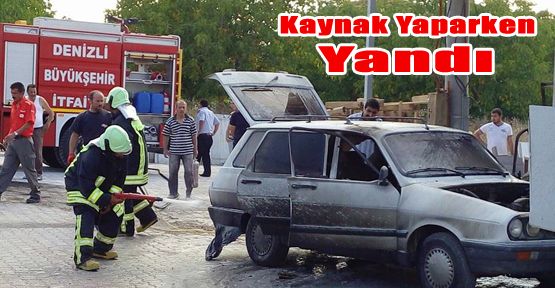 OTOMOBİL KAYNAK YAPILIRKEN YANDI