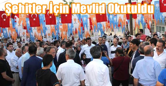 ŞEHİTLER İÇİN MEVLİD-İ ŞERİF OKUTULDU