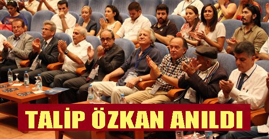 TALİP ÖZKAN ANILDI