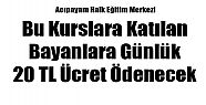 ACIPAYAM HALK EĞİTİM KURSA KATILANLARA PARA VEİYOR