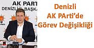 AK Parti Denizli İl Başkanlığında Görev Değişikliği