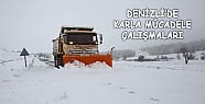 DENİZLİ’DE İLÇELERDE KARLA MÜCADELE