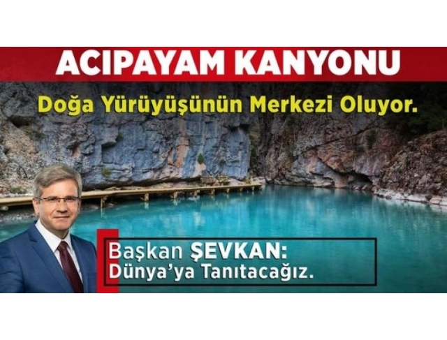 ACIPAYAM KANYONU DOĞA YÜRÜYÜŞÜNÜN MERKEZİ OLACAK