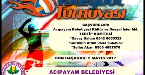 ACIPAYAM BELEDİYE BAŞKANLIĞI VOLEYBOL TURNUVASI BAŞLIYOR