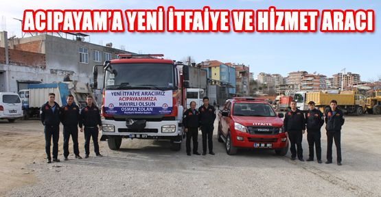 ACIPAYAM İTFAİYESİ GÜÇLENİYOR