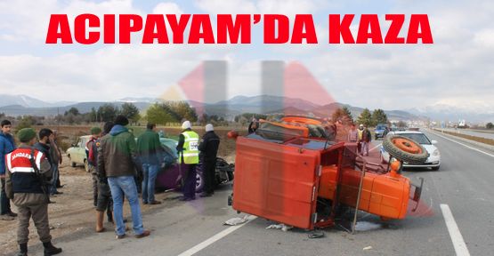 ACIPAYAM'DA TRAFİK KAZASI