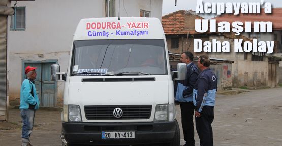 ACIPAYAM'DA ULAŞIM ARTIK DAHA KOLAY