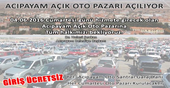 BÖLGENİN EN BÜYÜK OTO PAZARI AÇILIYOR