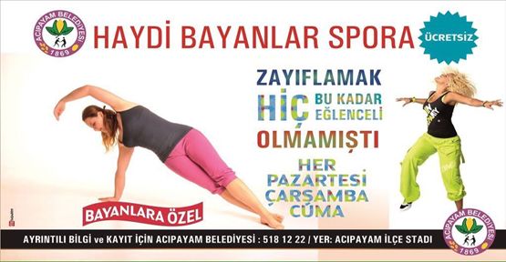 HAYDİ BAYANLAR SPORA