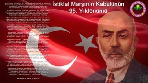 İSTİKLAL MARŞIMIZIN 95. YIL DÖNÜMÜ