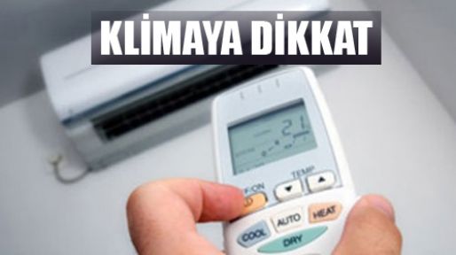 KLİMAYA DİKKAT