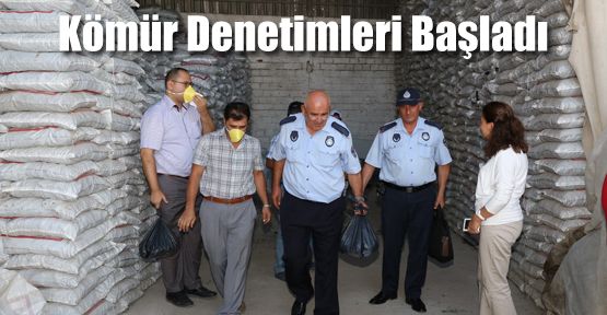 KÖMÜR DENETİMLERİ BAŞLADI