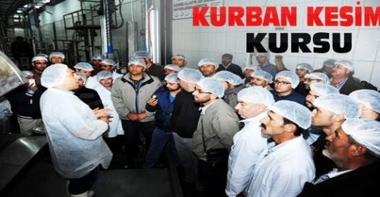 KURBAN KESİM KURSU AÇILACAK