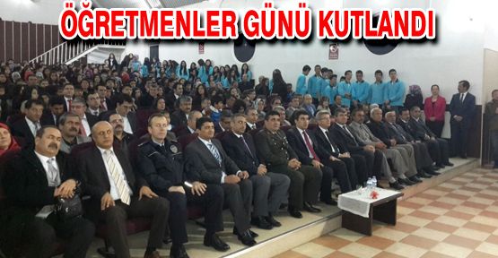 ÖĞRETMENLER GÜNÜ KUTLANDI