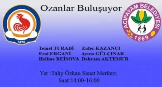 OZANLAR GENÇLERİMİZLE BULUŞUYOR