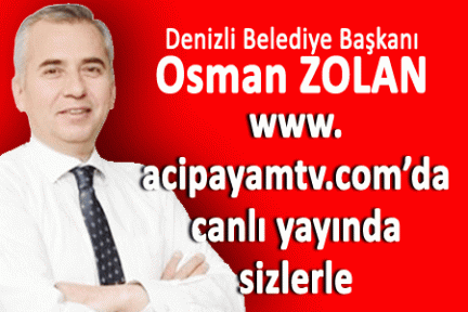 ZOLAN ACIPAYAM'A GELİYOR