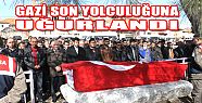 AKALANLI GAZİ KOCA YUSUF EBEDİYETE UĞURLANDI