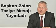 Başkan Zolan’dan taziye mesajı