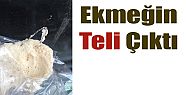 DENİZLİ’DE EKMEĞİN İÇİNDEN TEL ÇIKTI İDDİASI