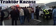 DENİZLİ'DE TRAKTÖR KAZASI