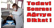 DİŞTE KANAL TEDAVİSİ SONRASI AĞRIYA DİKKAT